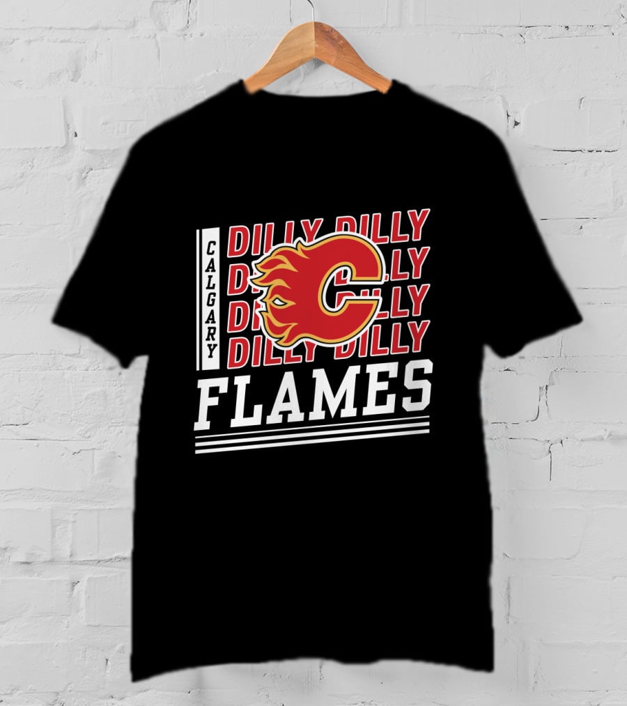 Calgary Flames Dilly Dilly Hockey Fan T-Shirt
