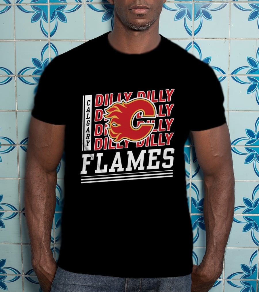 Calgary Flames Dilly Dilly Hockey Fan T-Shirt
