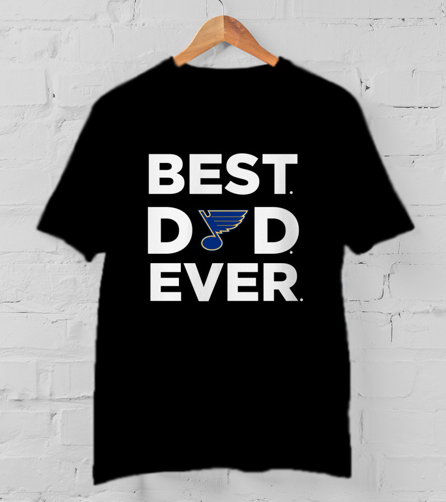 Best St Louis Blues Dad Ever With Iconic Team T-Shirt