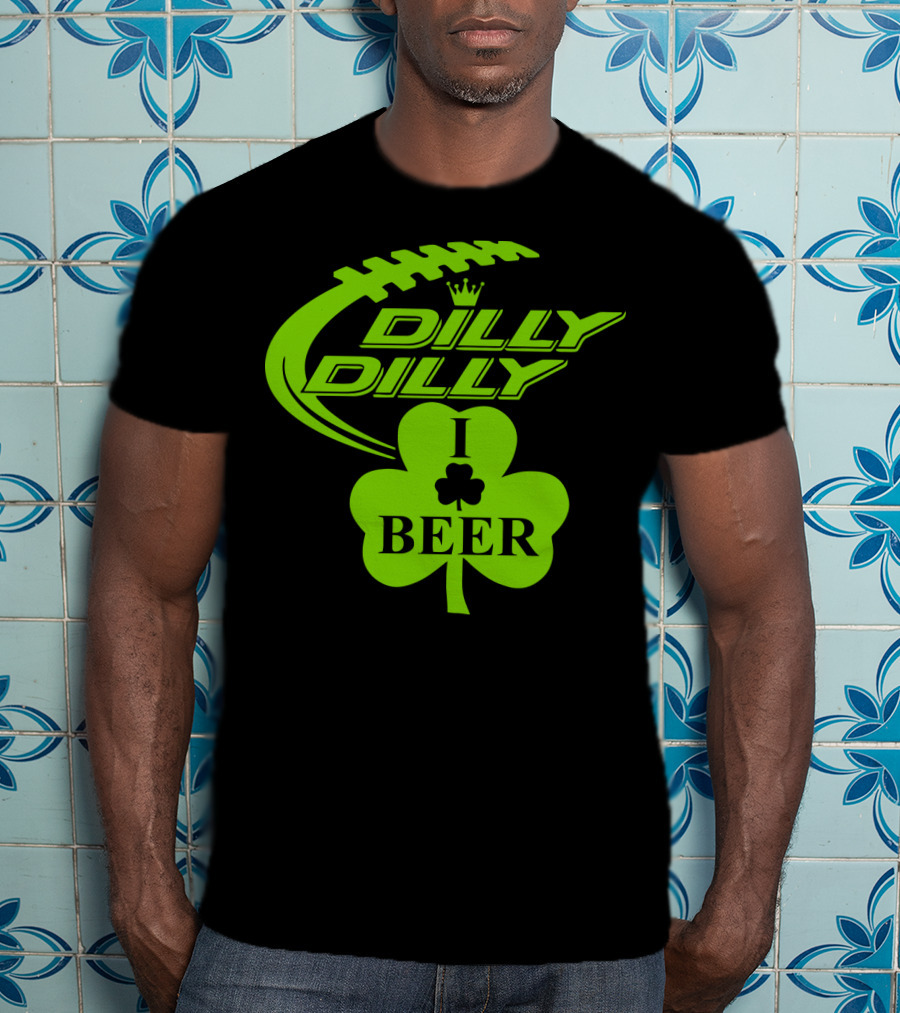 Dilly Dilly I Shamrock Beer Football St Patricks Day T-Shirt