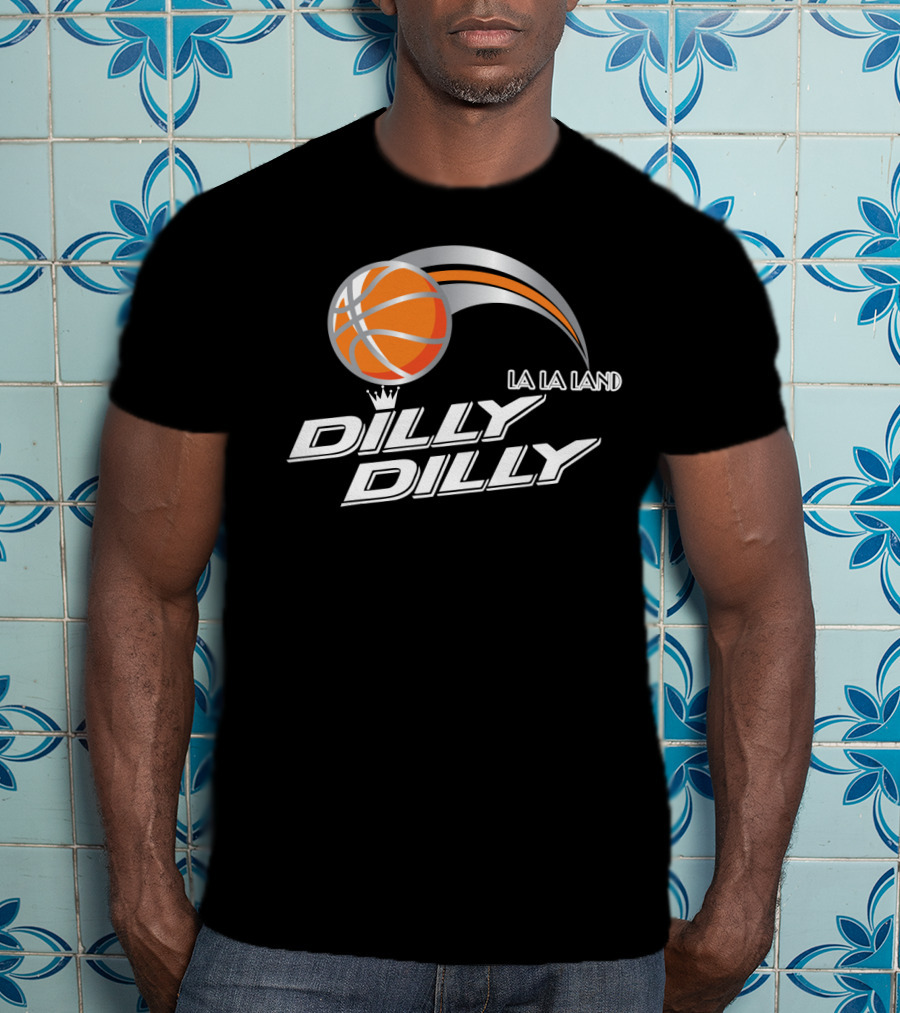La La Land Basketball Dilly Dilly T-Shirt