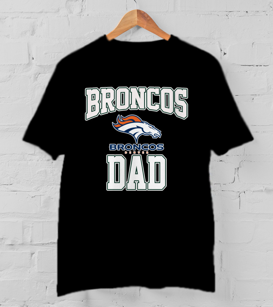 Broncos Dad Denver Fathers Day T-Shirt