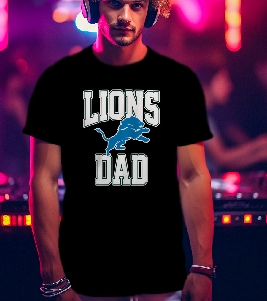 Detroit Lions Dad Best Father's Day Gift Idea T-Shirt