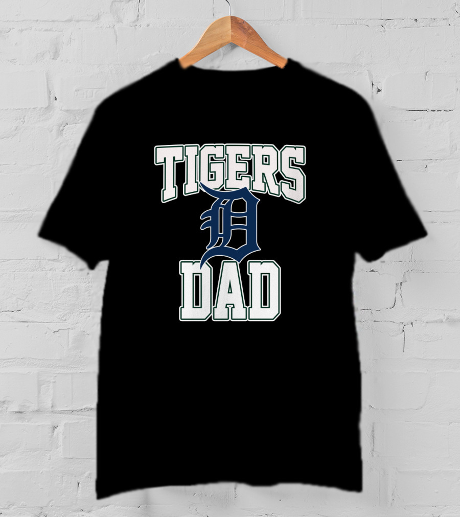 Tigers Dad Detroit Baseball Fan T-Shirt