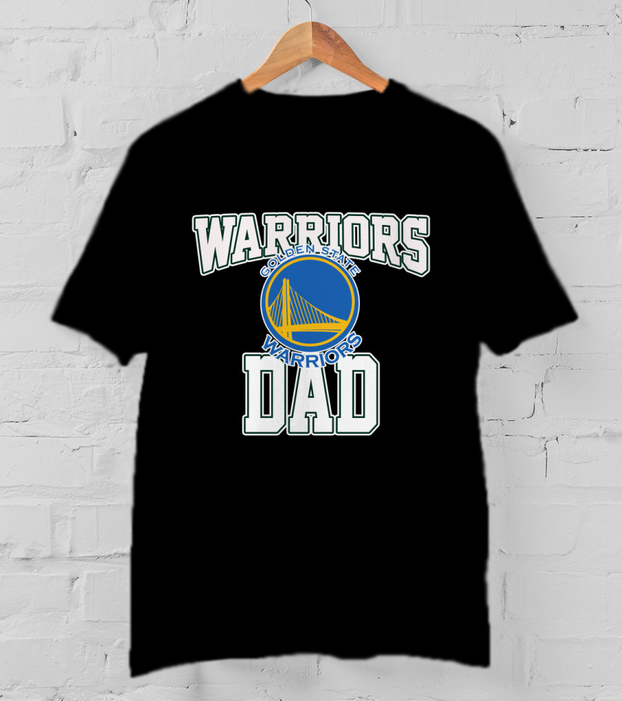 Golden State Warriors Dad Father's Day Warriors T-Shirt