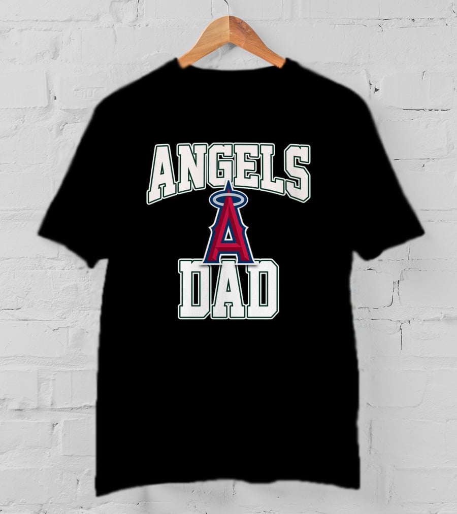 Angels Dad Los Angeles Baseball Team T-Shirt