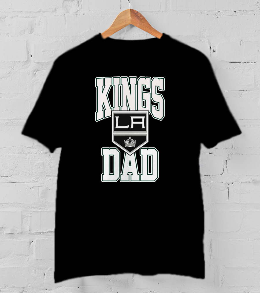 Kings Dad La Kings Sports Fan T-Shirt