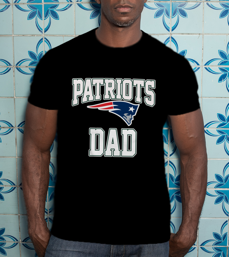 Patriots Dad Fathers Day Best New England Patriots T-Shirt
