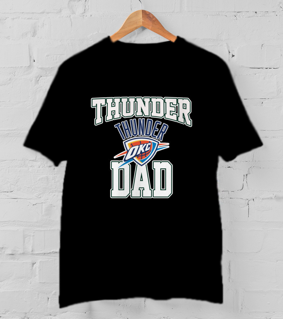 Oklahoma City Thunder Okc Thunder Dad Fathers Day T-Shirt