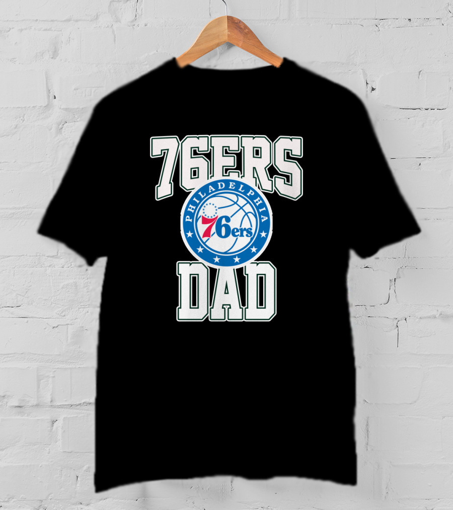 Philadelphia 76ers Dad Fathers Day Basketball Fan T-Shirt