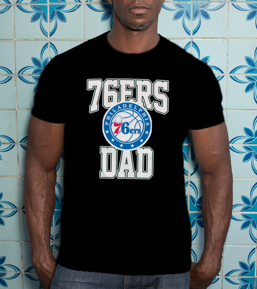 Philadelphia 76ers Dad Fathers Day Basketball Fan T-Shirt