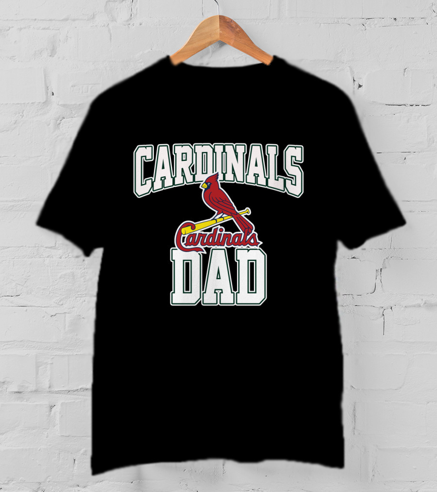 Cardinals Dad Shirt With St. Louis Cardinal T-Shirt