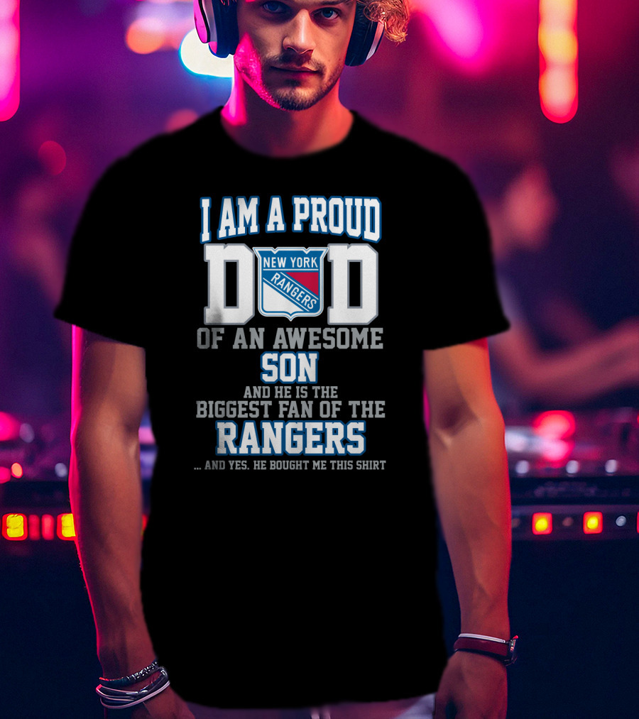 Proud Dad Of Awesome Son Biggest Fan New York Rangers T-Shirt