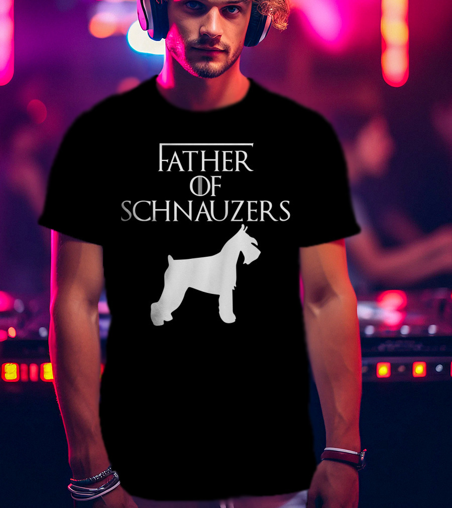 Father Of Schnauzers Game Of Thrones Style T-Shirt