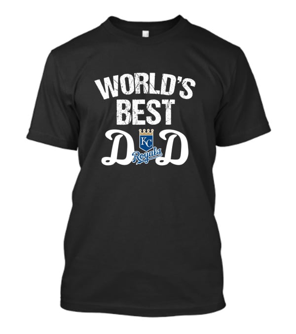 World's Best Kc Royals Dad T-Shirt