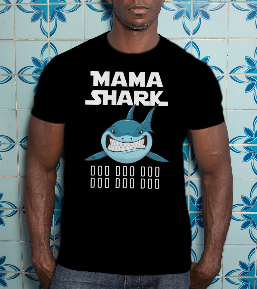Mama Shark Doo Doo Doo Song Lyrics T-Shirt