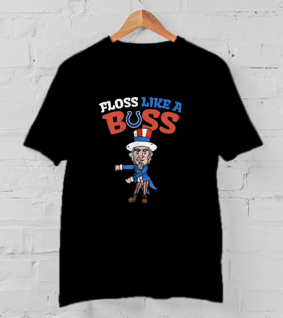 Floss Like A Boss Uncle Sam Indianapolis Colts 4Th July T-Shirt