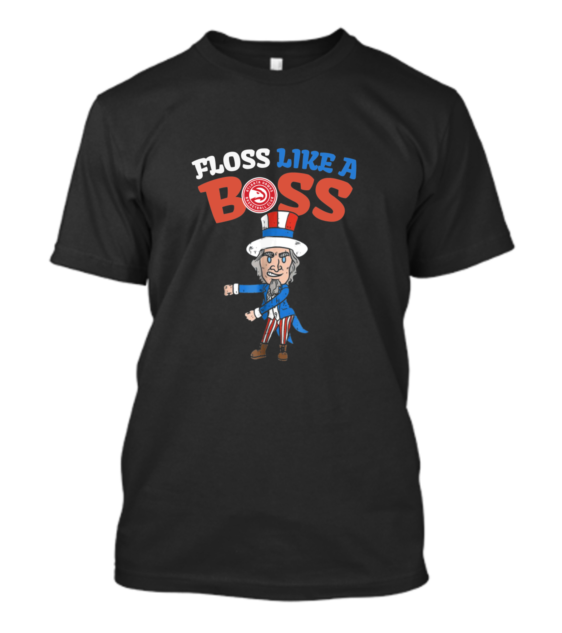 Floss Like A Boss Atlanta Hawks Uncle Sam 4Th Of July T-Shirt