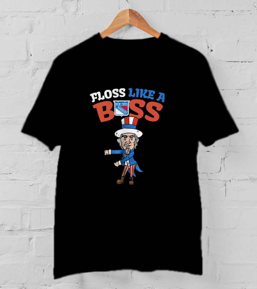 Floss Like A Boss New York Rangers Uncle Sam Dance Fourth Of July T-Shirt