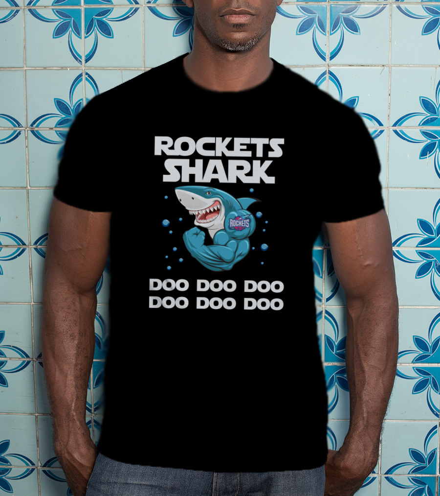 Rockets Shark Doo Doo Doo Doo Doo Doo Houston Basketball T-Shirt