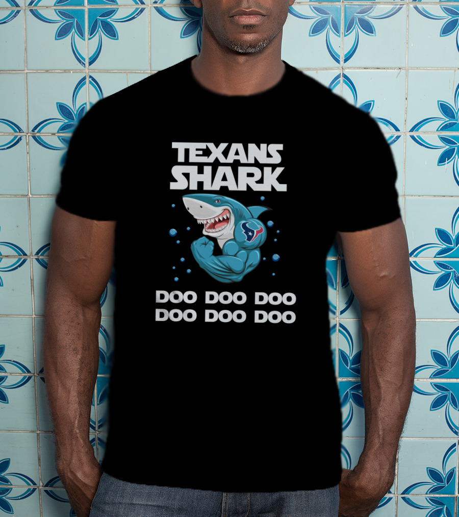 Texans Shark Doo Doo Doo Featuring Houston Logo And Muscular Cartoon Shark T-Shirt