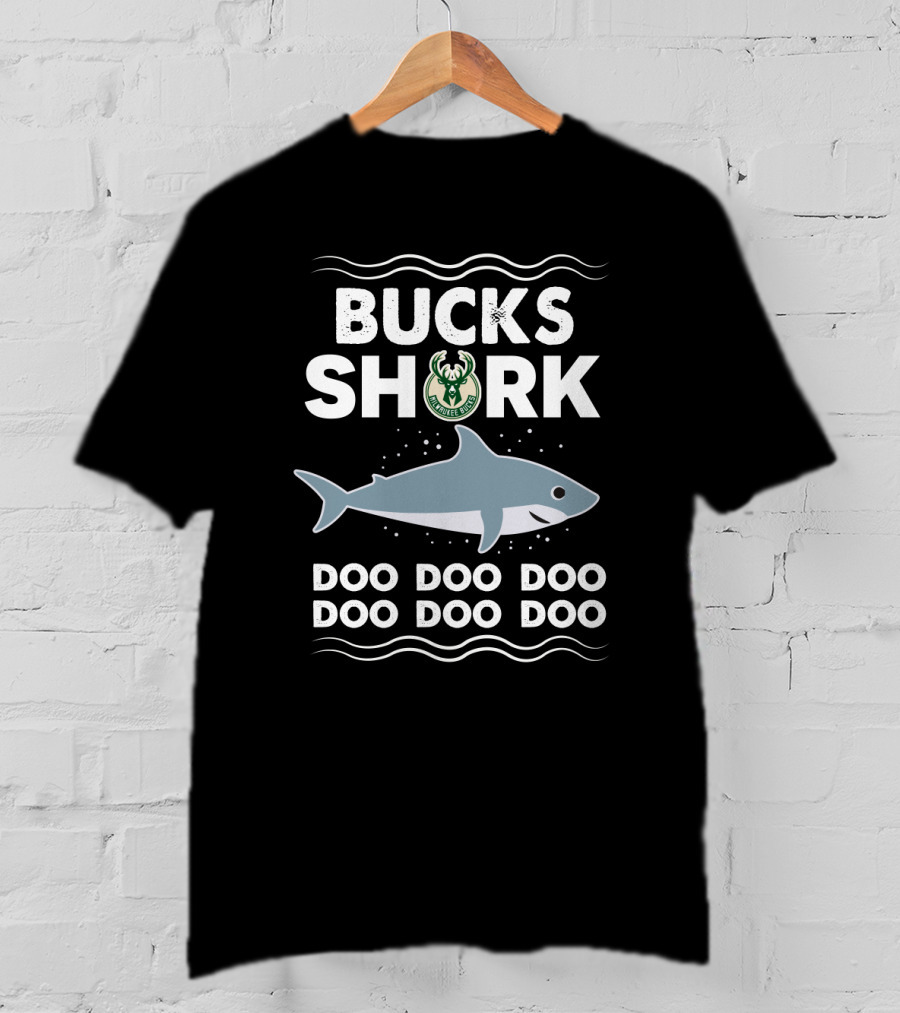 Bucks Shark Doo Doo Doo Milwaukee Bucks T-Shirt