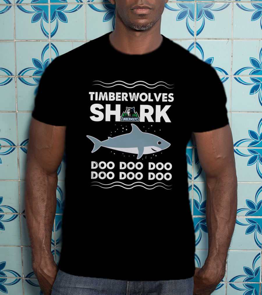 Timerwolves Shark Doo Doo Doo Doo Doo Timberwolves T-Shirt