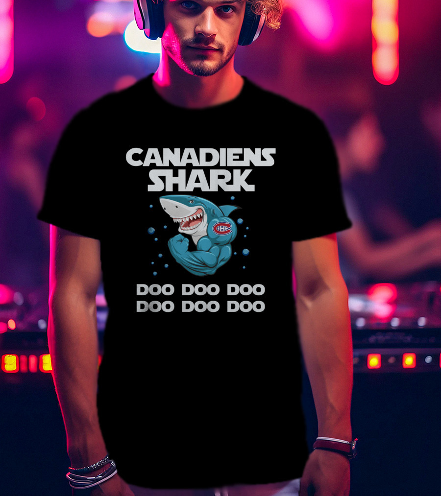 Canadiens Shark Doo Doo Doo Song With Montreal Canadiens T-Shirt