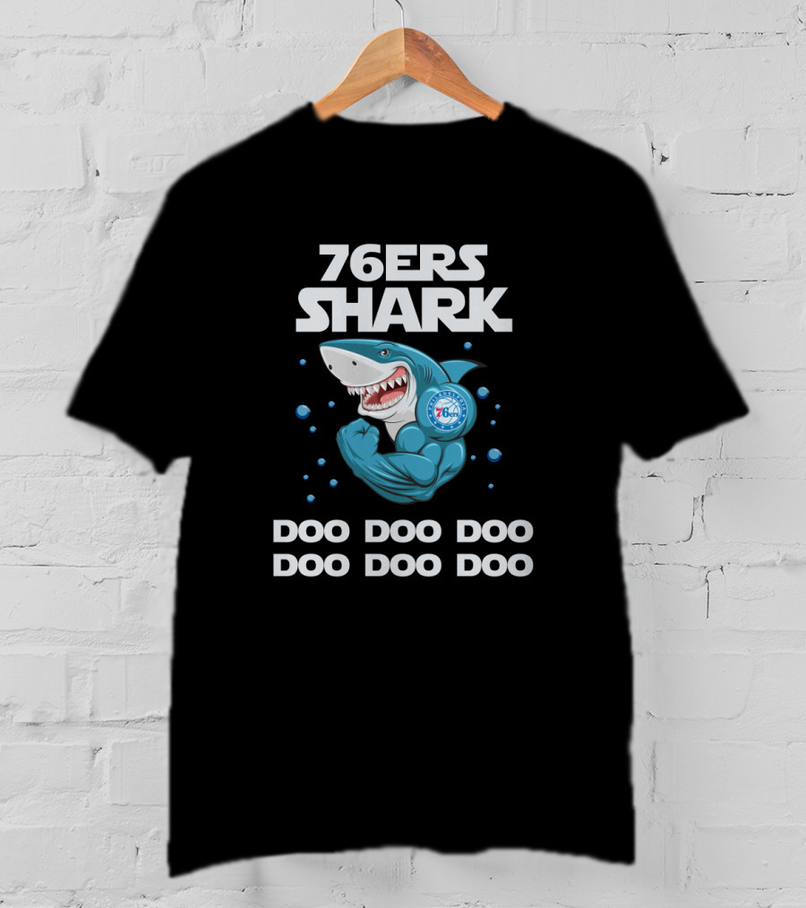 76ers Shark Doo Doo Doo Doo Doo Doo Philadelphia Basketball T-Shirt