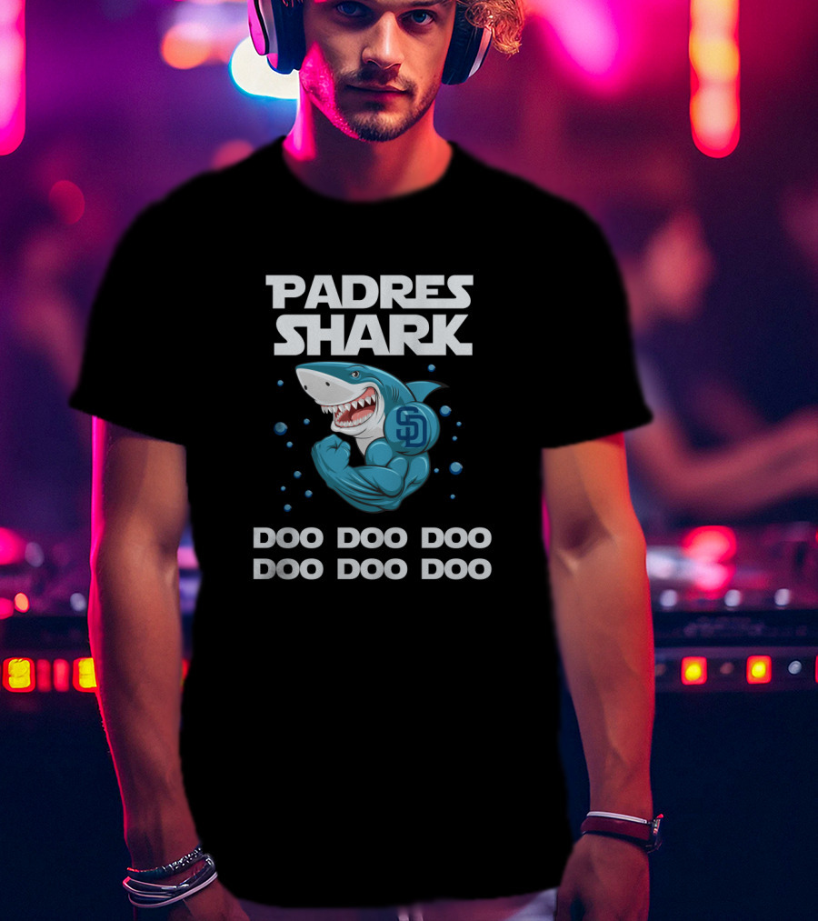 Padres Shark Doo Doo Doo San Diego Baseball T-Shirt