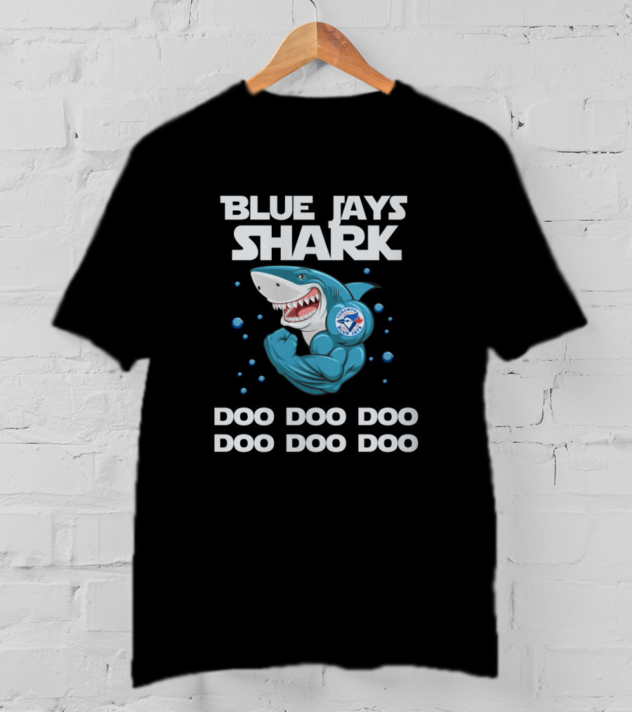 Blue Jays Shark Toronto Doo Doo Doo T-Shirt