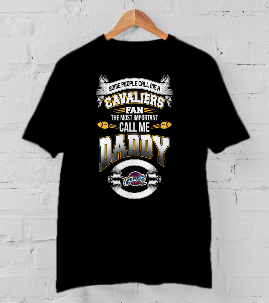Cleveland Cavaliers Fan Most Important Call Me Daddy T-Shirt