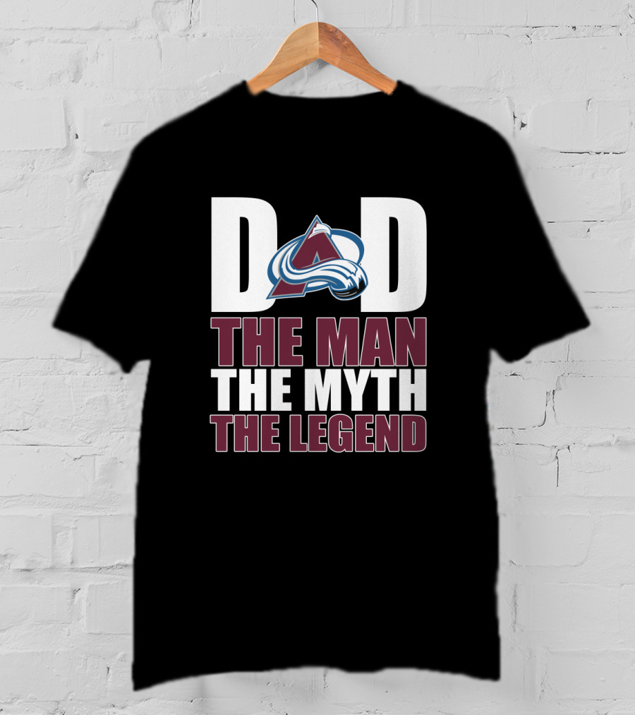 Colorado Avalanche Dad The Man The Myth The Legend T-Shirt