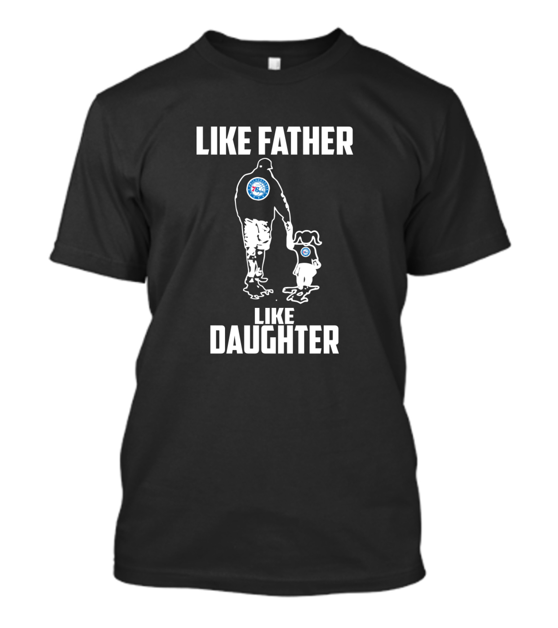 Like Father Like Daughter Philadelphia 76ers Fan Connection T-Shirt
