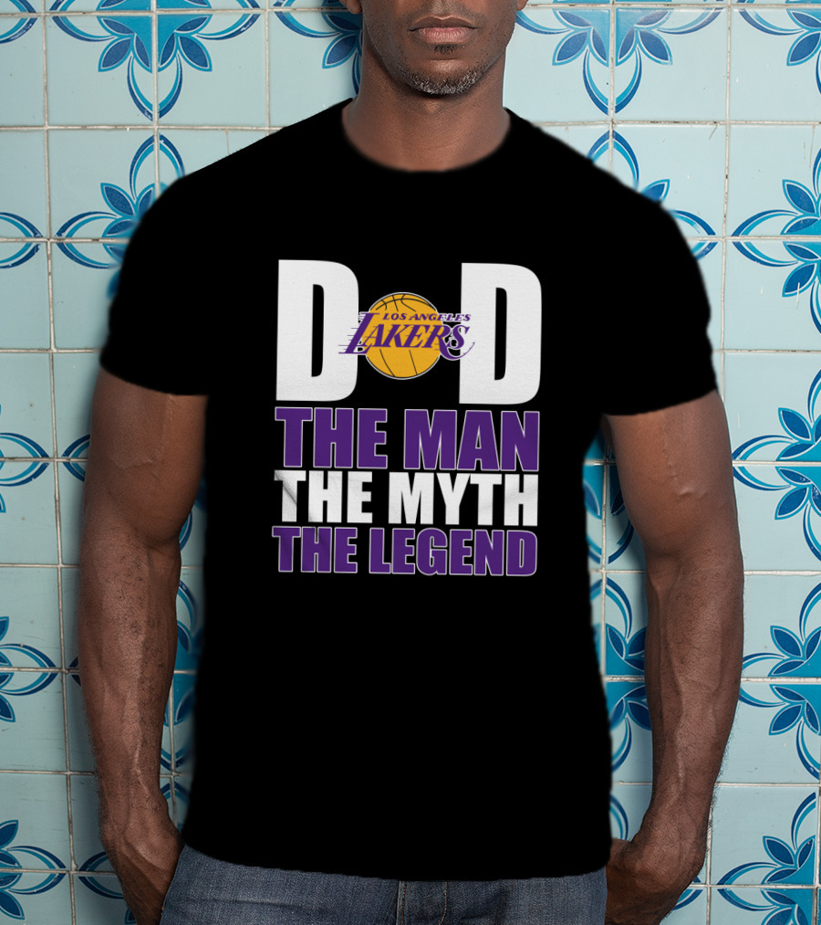 Los Angeles Lakers Dad The Man The Myth The Legend T-Shirt