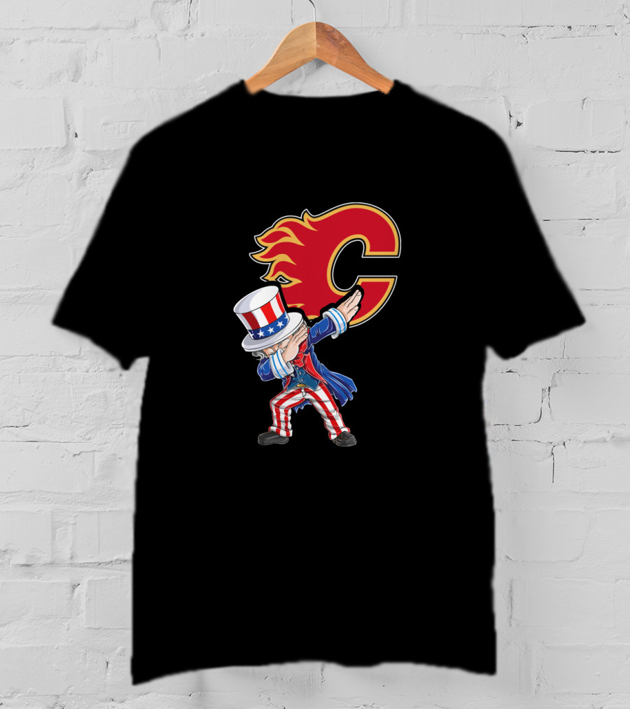 Uncle Sam Dabbing With Calgary Flames Logo For July 4Th Celebration Fans T-Shirt