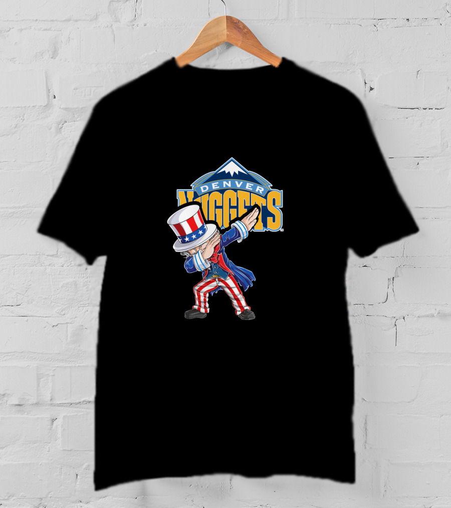 Uncle Sam Dabbing Denver Nuggets 4Th Of July Celebration T-Shirt