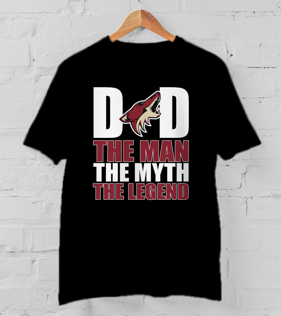 Arizona Coyotes Dad The Man The Myth The Legend T-Shirt