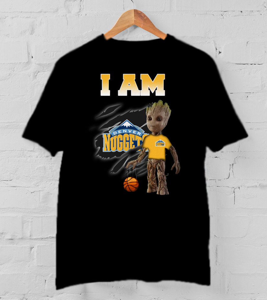 I Am Denver Nuggets Groot Basketball Fans Favorite T-Shirt