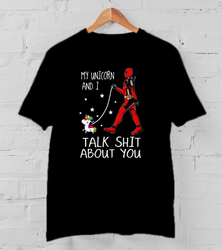 My Unicorn And I Talk Shit About You T-Shirt
