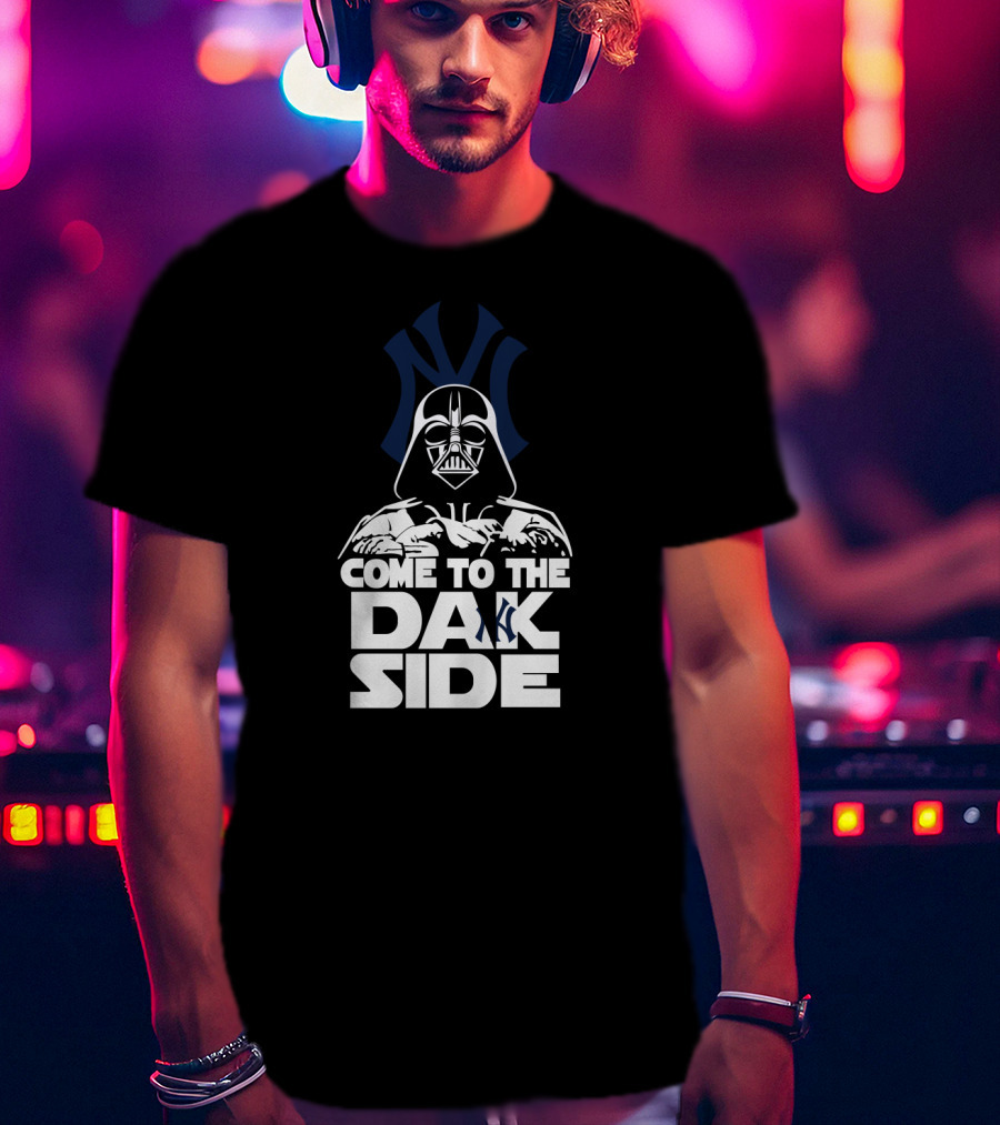 Darth Vader Come To The Dark Side New York Yankees Fans T-Shirt
