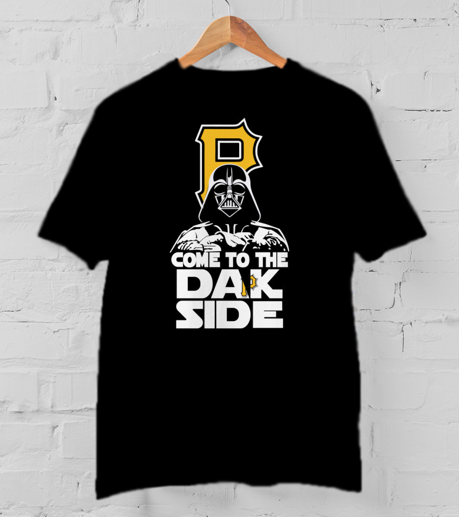 Darth Vader Come To The Dark Side Pittsburgh Pirates Fans T-Shirt