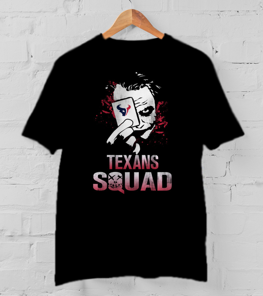 Texans Squad Joker Card Fans T-Shirt