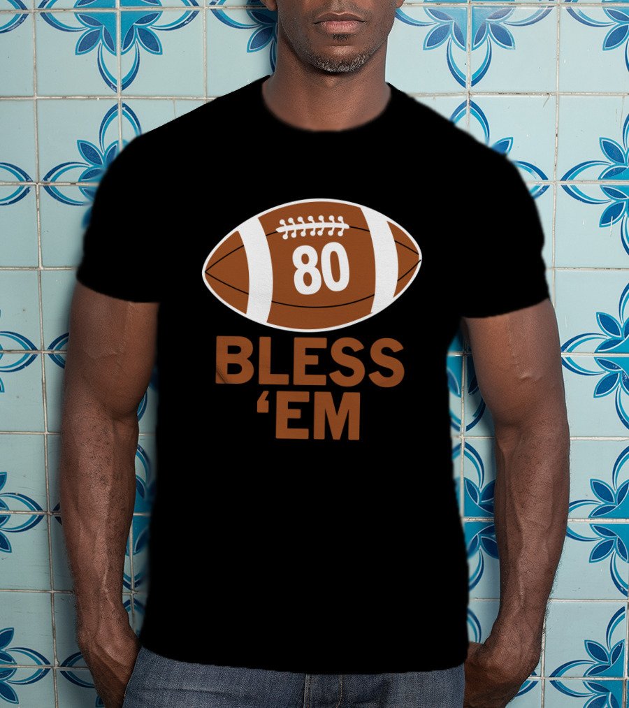 Cleveland Browns Bless Em 80 Football T-Shirt