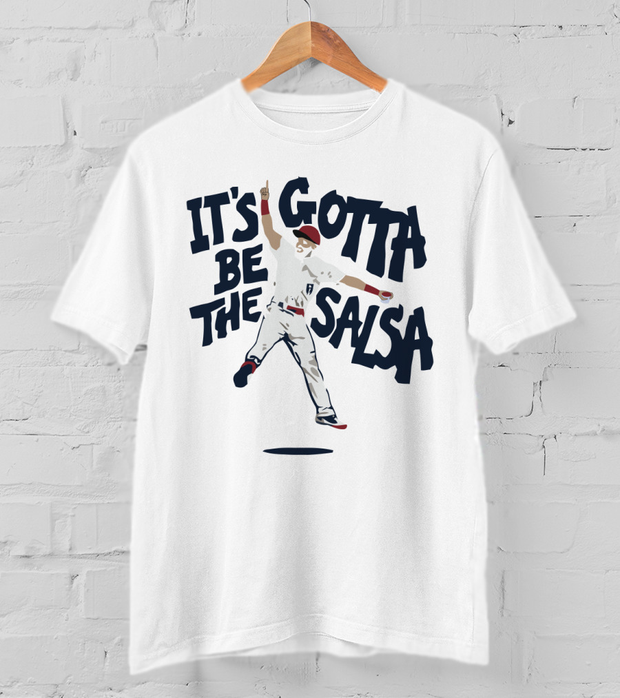 'It's Gotta Be The Salsa Baseball Celebration With Player In White Uniform And Red Cap' T-Shirt