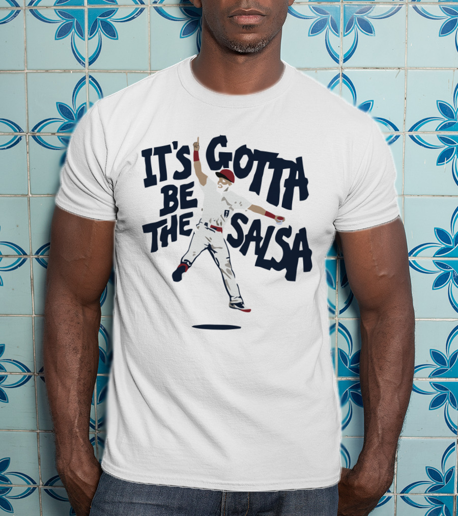 'It's Gotta Be The Salsa Baseball Celebration With Player In White Uniform And Red Cap' T-Shirt