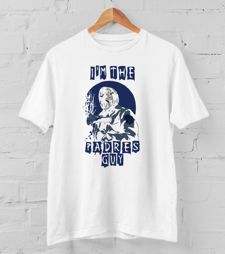 Jason Voorhees I'm The Padres Guy San Diego Padres Fan T-Shirt