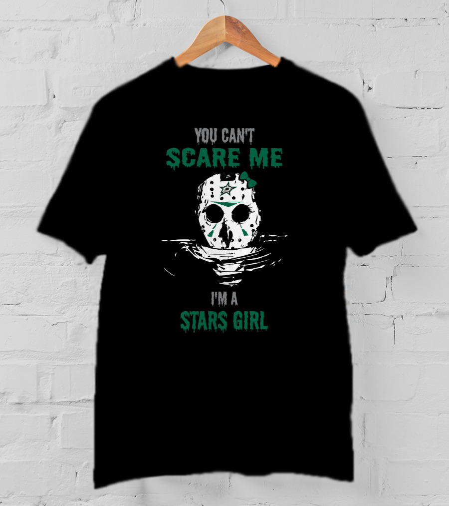 You Can't Scare Me I'm A Stars Girl Jason Voorhees T-Shirt