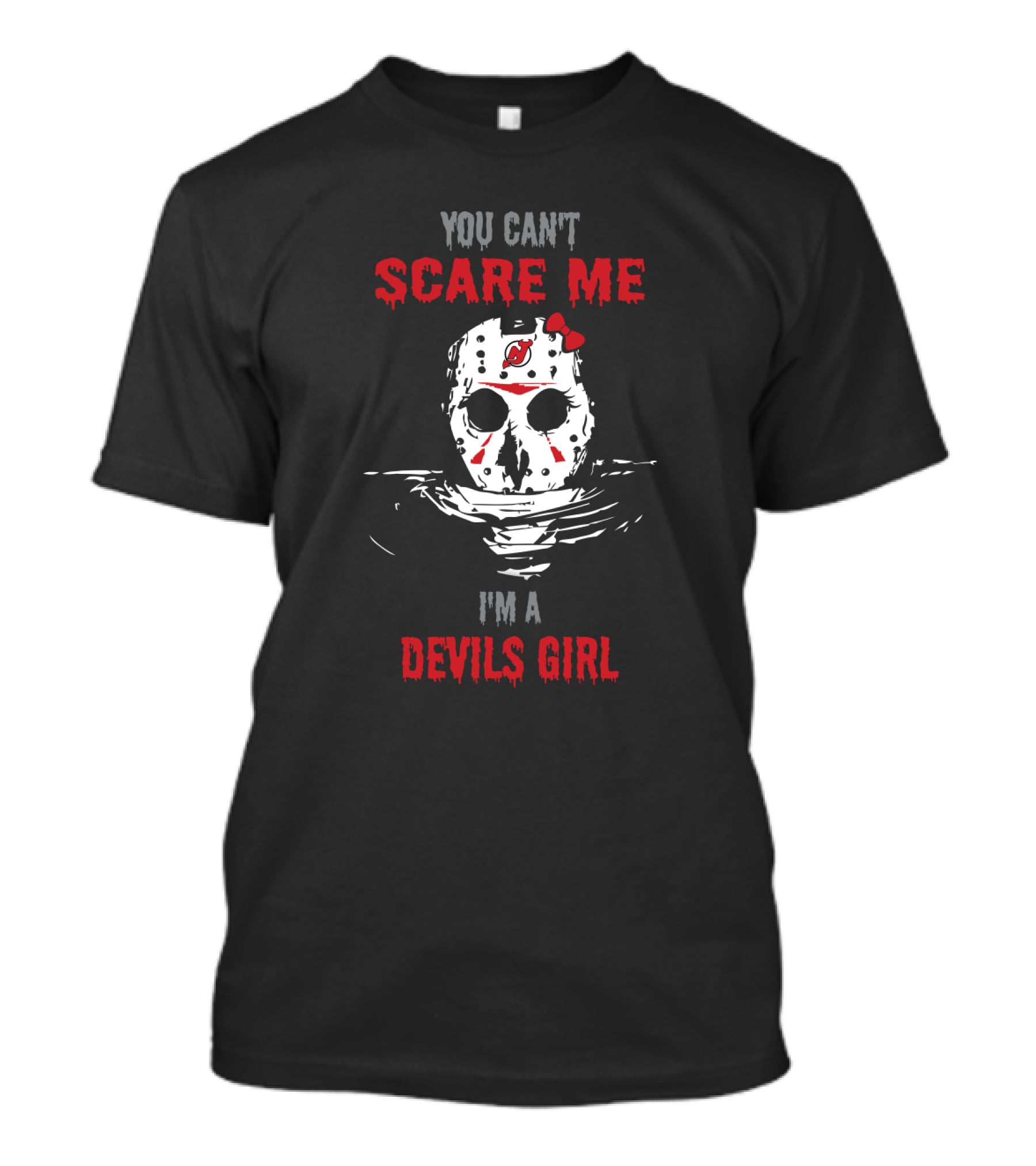 You Can't Scare Me I'm A Devils Girl T-Shirt