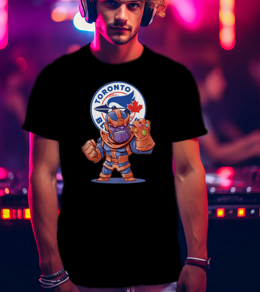 Toronto Blue Jays Fans With Thanos Gauntlet T-Shirt